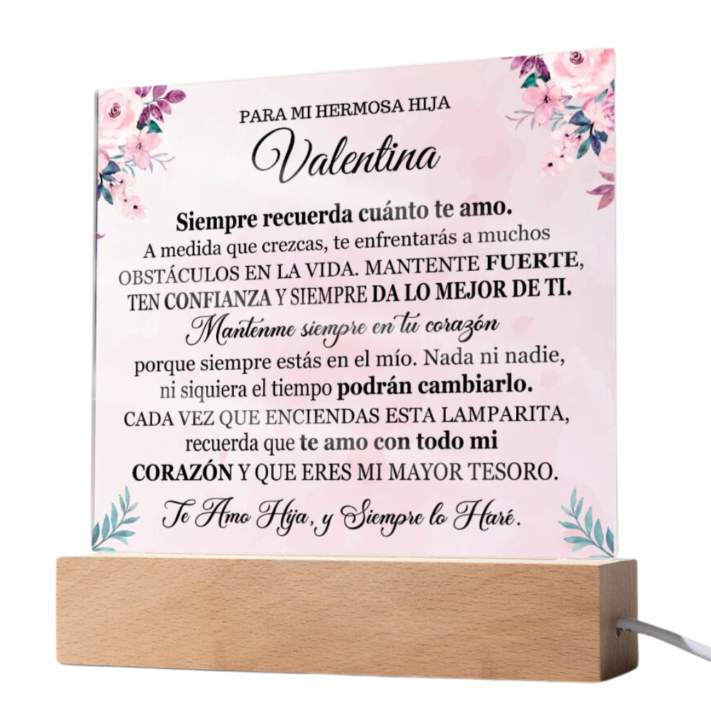 Lampara con Mensaje de Amor para Hija - PERSONALIZADO - Siempre da lo Mejor de Ti